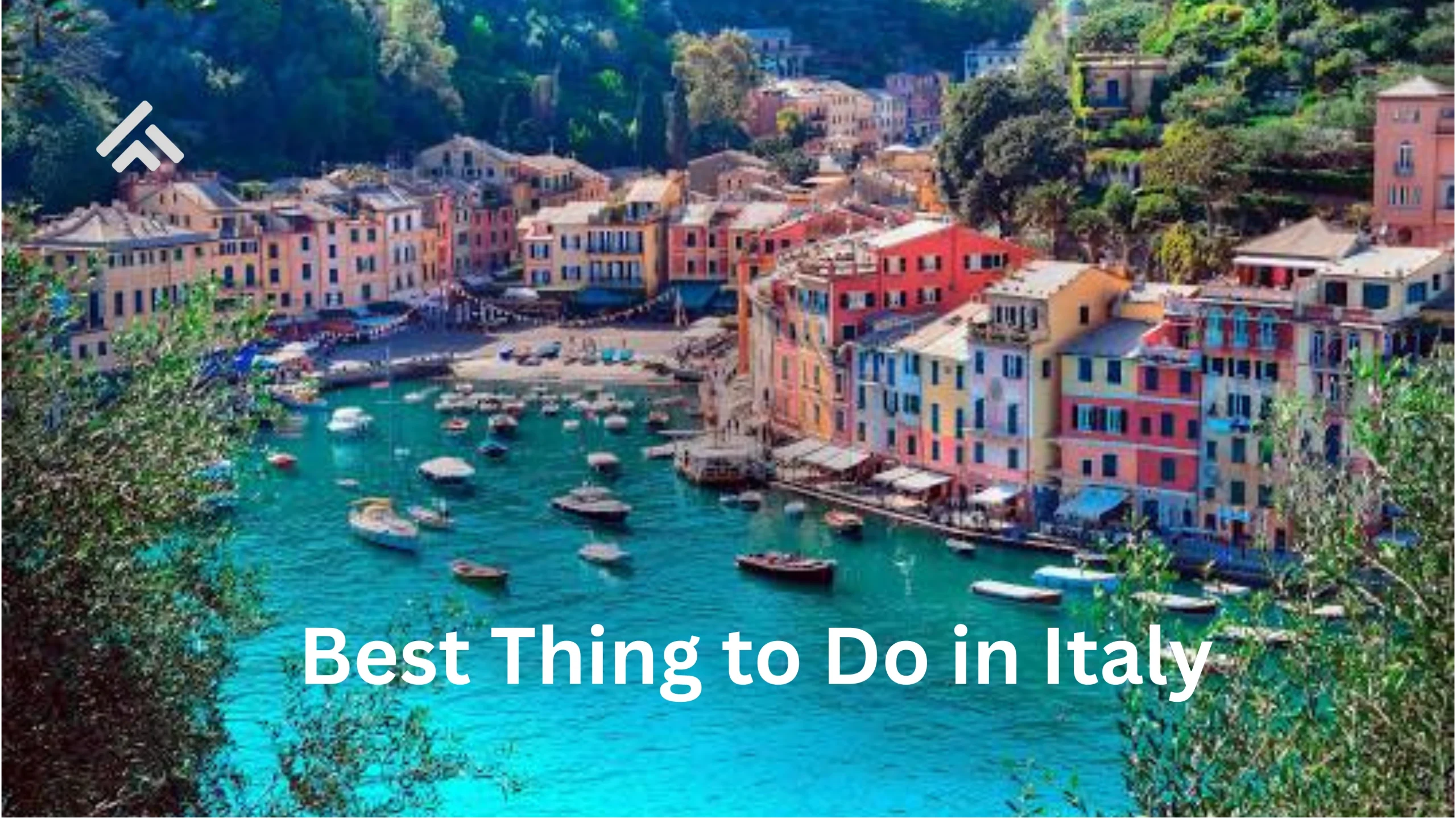 Best Thing to Do in Italy