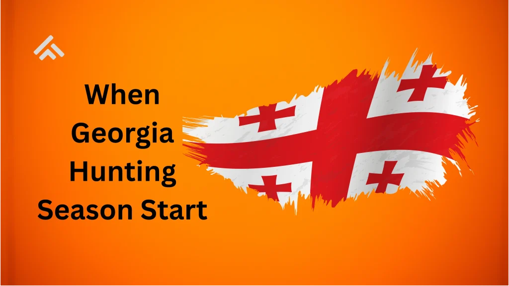 When Does Georgia Hunting Season Start