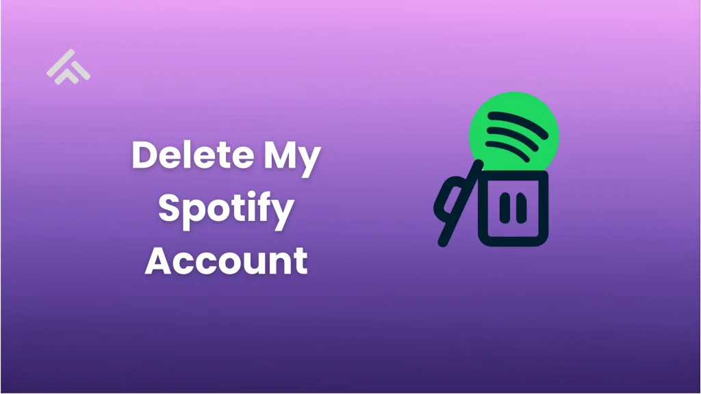 Delete My Spotify Account