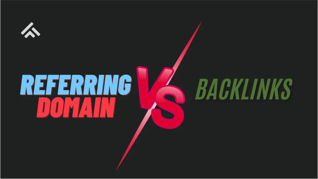 referring domains vs backlinks