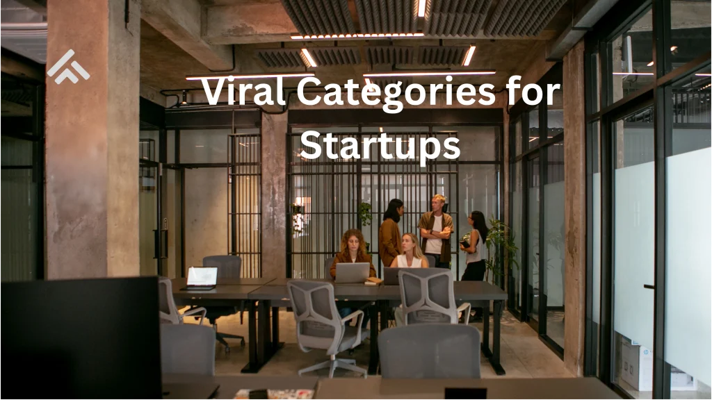Viral Categories for Startups