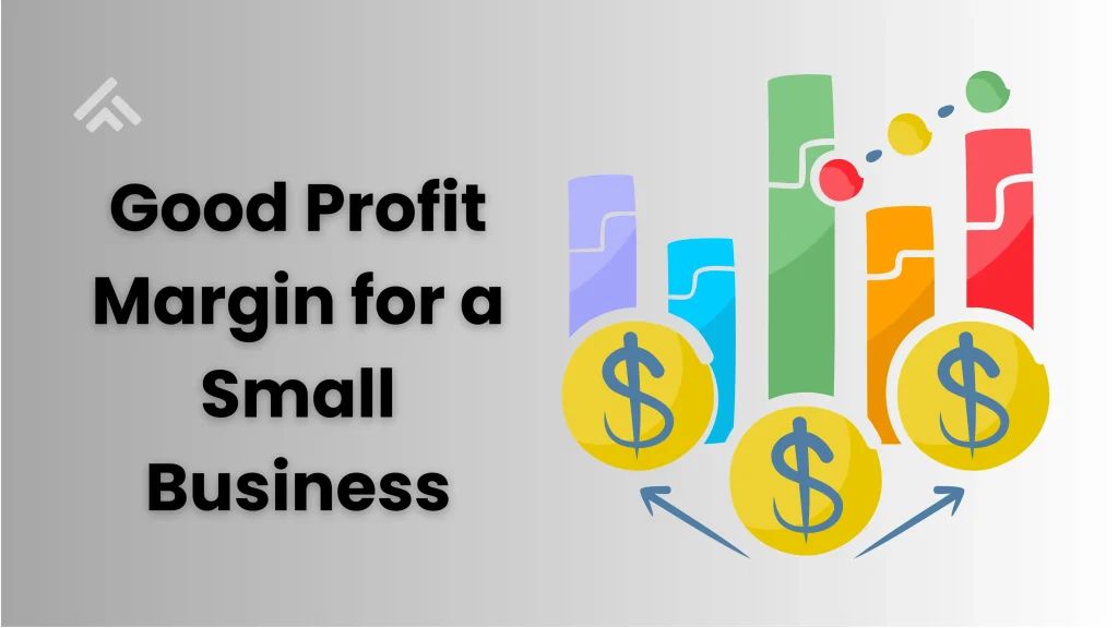 Good Profit Margin for a Small Business